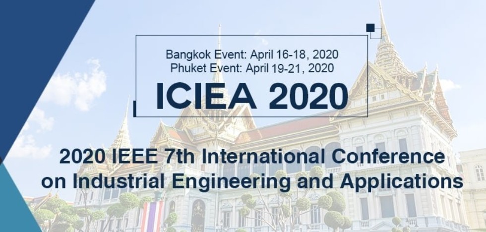 LIRS participated in the 7th International Conference on Industrial Engineering and Applications (IEEE ICIEA 2020) ,LIRS, International conference, Industrial Engineering and Applications, ICIEA