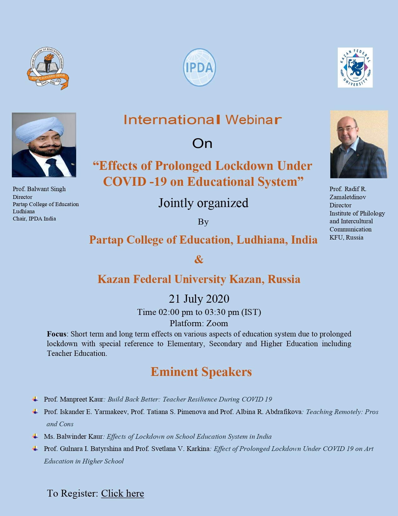 INTERNATIONAL WEBINAR 'EFFECTS OF PROLONGED LOCKDOWN UNDER COVID 19 ON EDUCATION SYSTEM' RUSSIA ? INDIA INTERNATIONAL WEBINAR 'EFFECTS OF PROLONGED LOCKDOWN UNDER COVID 19 ON EDUCATION SYSTEM' RUSSIA ? INDIA