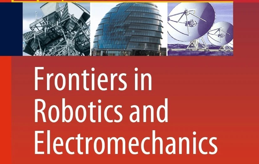           'Frontiers in Robotics and Electromechanics' ,, ,  